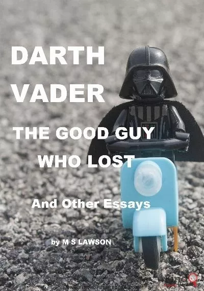 Download Darth Vader - The Good Guy Who Lost  PDF or Ebook ePub For Free with Find Popular Books 