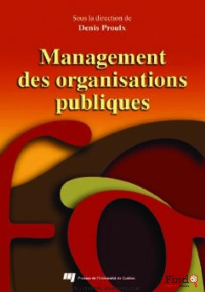 Download Management Des Organisations Publiques : Theorie Et Applications PDF or Ebook ePub For Free with Find Popular Books 