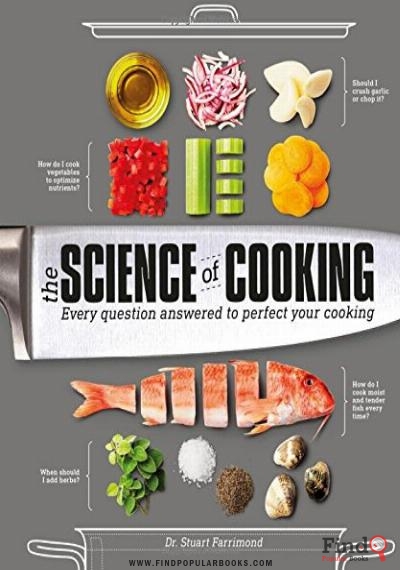Download The Science Of Cooking: Every Question Answered To Perfect Your Cooking PDF or Ebook ePub For Free with Find Popular Books 