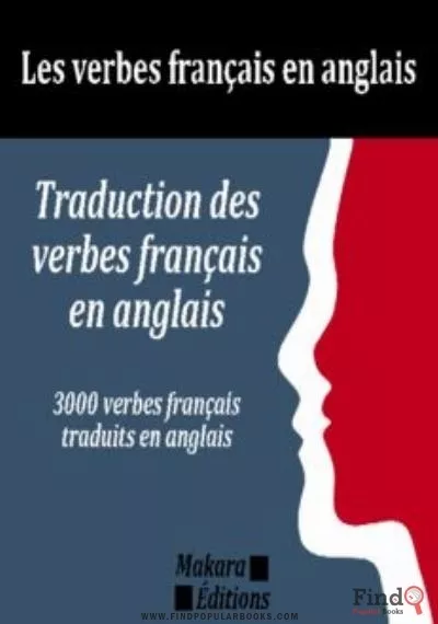 Download 3000 Verbes Français Traduits En Anglais PDF or Ebook ePub For Free with Find Popular Books 