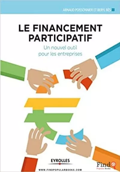 Download Le Financement Participatif : Un Nouvel Outil Pour Les Entreprises PDF or Ebook ePub For Free with Find Popular Books 