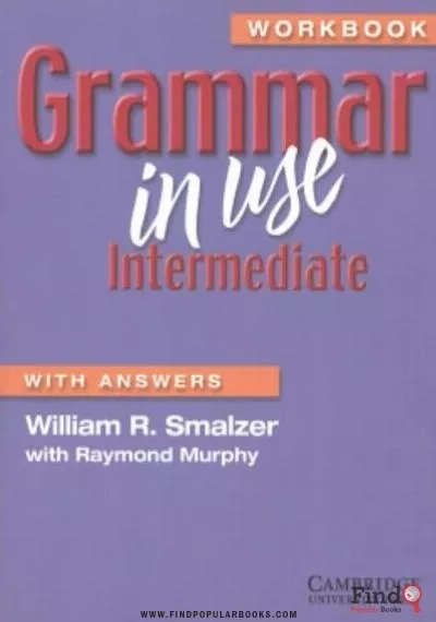 Download Grammar In Use Intermediate Workbook With Answers PDF or Ebook ePub For Free with Find Popular Books 