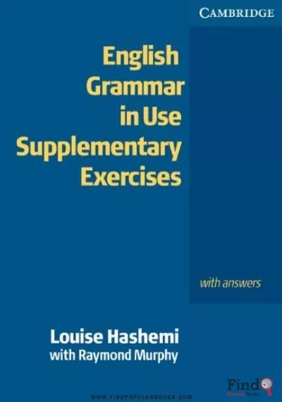 Download English Grammar In Use Supplementary Exercises With Answers PDF or Ebook ePub For Free with Find Popular Books 