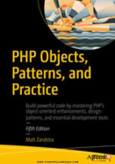 Download PHP Objects, Patterns, And Practice PDF or Ebook ePub For Free with Find Popular Books 