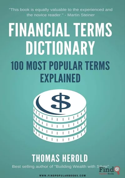 Download Financial Terms Dictionary - 100 Most Popular Financial Terms Explained  PDF or Ebook ePub For Free with Find Popular Books 
