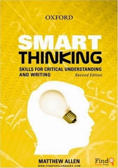 Download Smart Thinking: Skills For Critical Understanding And Writing PDF or Ebook ePub For Free with Find Popular Books 