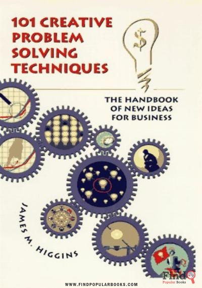 Download 101 Creative Problem Solving Techniques: The Handbook Of New Ideas For Business PDF or Ebook ePub For Free with Find Popular Books 
