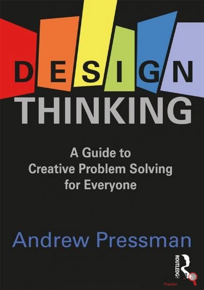 Download Design Thinking: A Guide To Creative Problem Solving For Everyone PDF or Ebook ePub For Free with Find Popular Books 