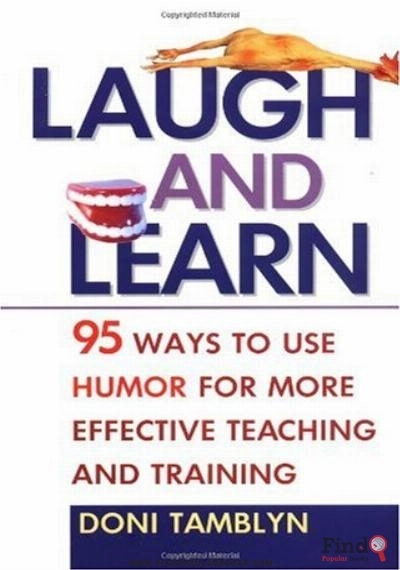 Download Laugh And Learn: 95 Ways To Use Humor For More Effective Teaching And Training PDF or Ebook ePub For Free with Find Popular Books 