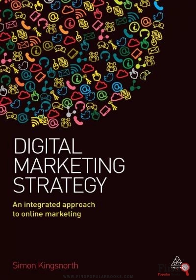 Download Digital Marketing Strategy: An Integrated Approach To Online Marketing PDF or Ebook ePub For Free with Find Popular Books 