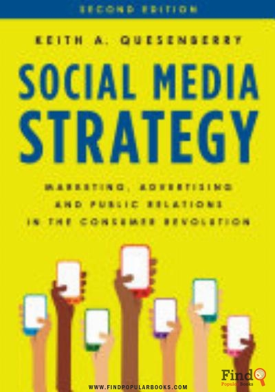 Download Social Media Strategy: Marketing, Advertising, And Public Relations In The Consumer Revolution PDF or Ebook ePub For Free with Find Popular Books 